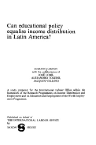 Cover of Can Educational Policy Equalise Income Distribution in Latin America?