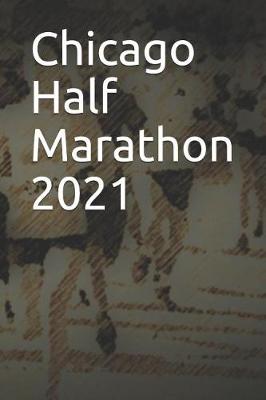 Book cover for Chicago Half Marathon 2021