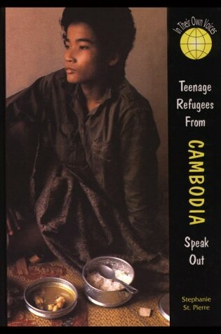 Cover of Teenage Refugees from Cambodia Speak out