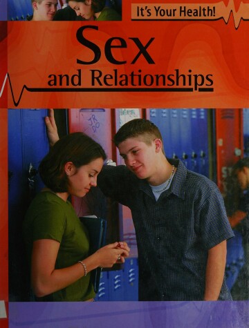 Book cover for It's Your Health: Sex and Relationship