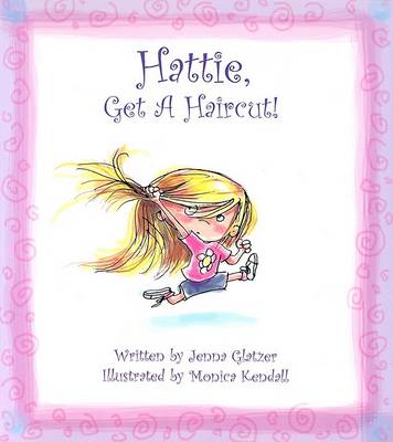 Book cover for Hattie, Get a Haircut!