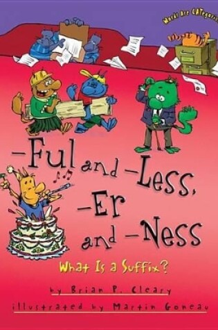 Cover of -Ful and -Less, -Er and -Ness