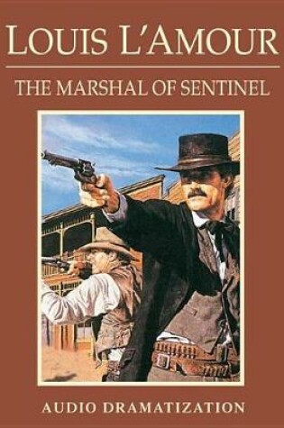 Cover of The Marshal of Sentinel