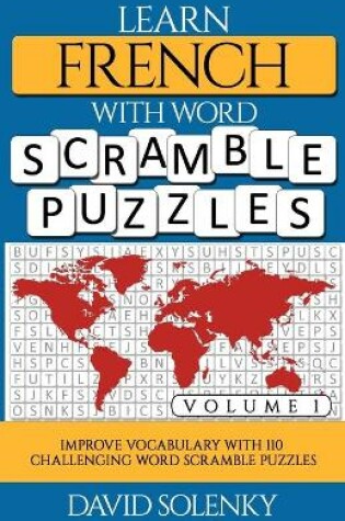 Cover of Learn French with Word Scramble Puzzles Volume 1