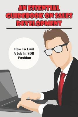 Cover of An Essential Guidebook On Sales Development
