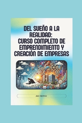 Book cover for "Del Sueño a la Realidad