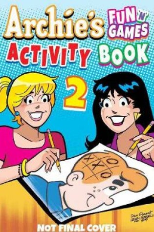 Cover of Archie Fun 'n' Games Activity Book 2