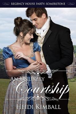 Cover of An Unlikely Courtship