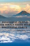 Book cover for Successful people are simply those with successful habits.