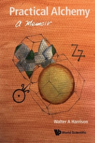 Cover of Practical Alchemy: A Memoir