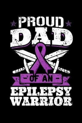 Book cover for Proud Dad of an Epilepsy Warrior