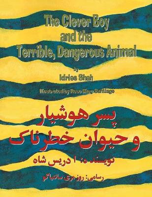 Cover of The Clever Boy and the Terrible, Dangerous Animal