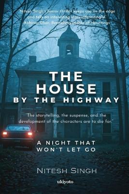 Cover of The House by The Highway