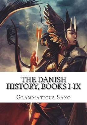 Book cover for The Danish History, Books I-IX