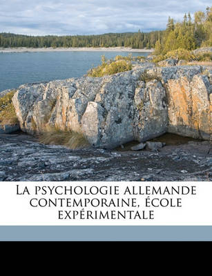 Book cover for La Psychologie Allemande Contemporaine, Ecole Experimentale