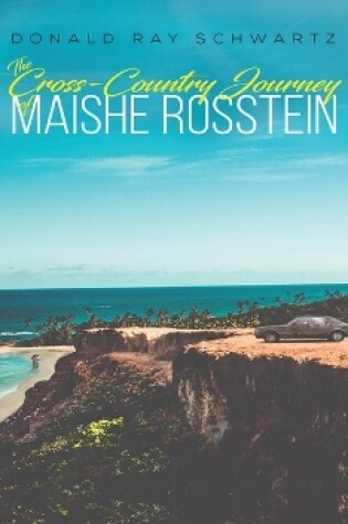 Cover of The Cross-Country Journey of Maishe Rosstein