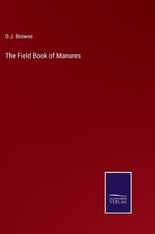 Cover of The Field Book of Manures