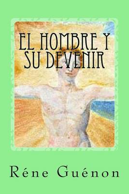 Book cover for El Hombre Y Su Devenir (Spanish Edition)