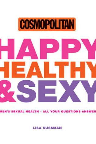 Cover of Cosmopolitan: Happy, Healthy & Sexy