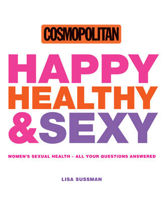 Book cover for Cosmopolitan: Happy, Healthy & Sexy