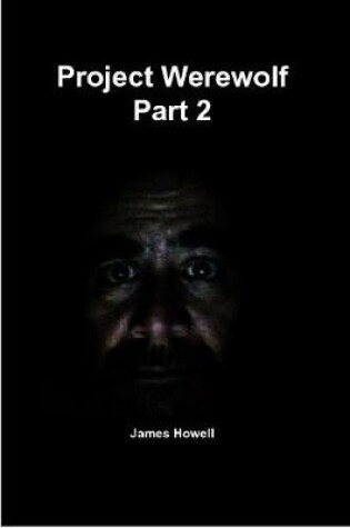 Cover of Project Werewolf Part 2