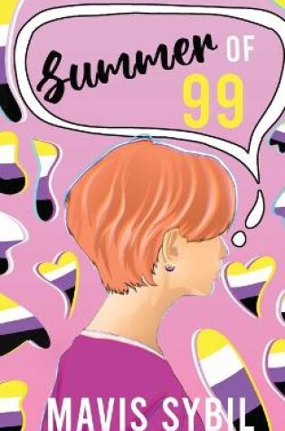 Cover of Summer of 99 (a Non-Binary Book for Teens)