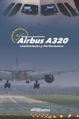 Cover of Airbus A320 Limitaciones y Performance