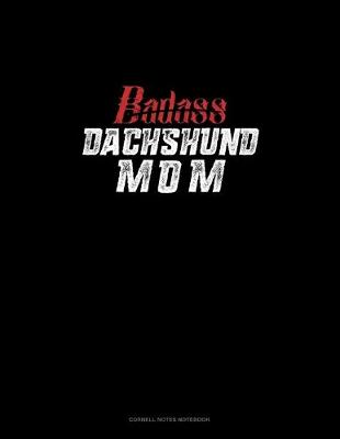 Cover of Badass Dachshund Mom