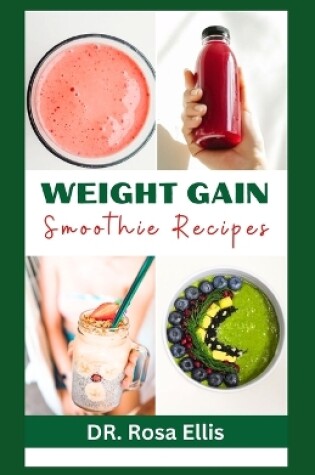 Cover of Weight Gain Smoothie Recipes