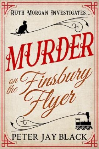 Cover of Murder on the Finsbury Flyer
