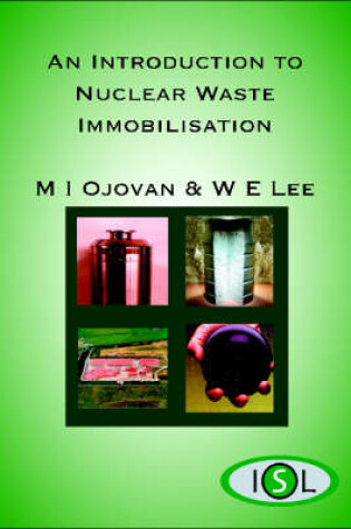 Cover of An Introduction to Nuclear Waste Immobilisation