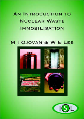 Book cover for An Introduction to Nuclear Waste Immobilisation