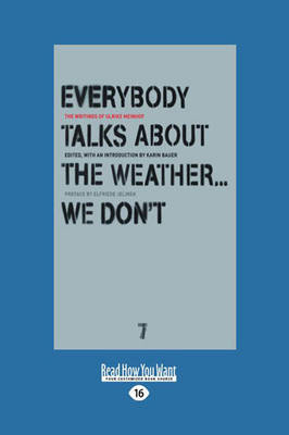 Book cover for Everybody Talks About the Weather . . . We Dont (the Writings of Ulrike Meinhof)