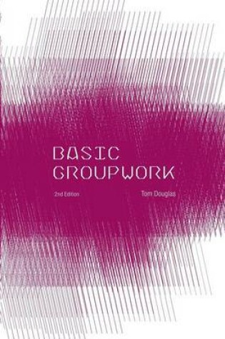 Cover of Basic Groupwork
