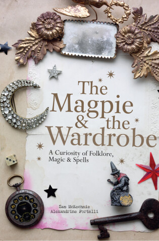 Cover of The Magpie and the Wardrobe