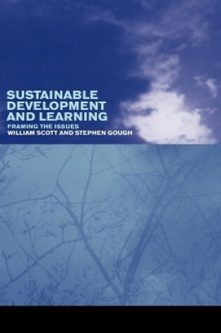 Cover of Sustainable Development and Learning: framing the issues