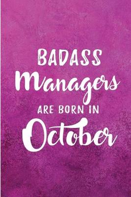 Book cover for Badass Managers Are Born In October