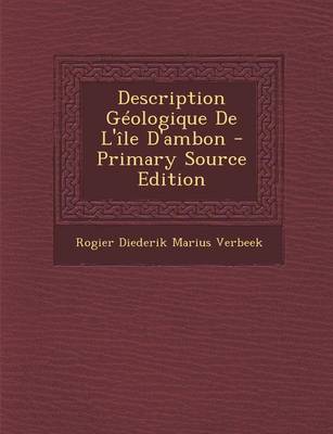 Book cover for Description Geologique de L'Ile D'Ambon - Primary Source Edition