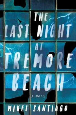 Cover of The Last Night at Tremore Beach