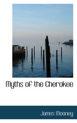 Book cover for Myths of the Cherokee