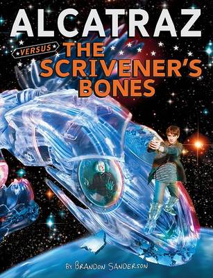 Book cover for Alcatraz Versus the Scrivener's Bones