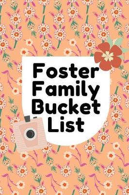 Book cover for Foster Family Bucket List