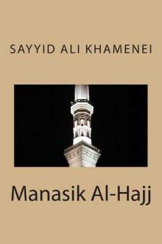 Cover of Manasik Al-Hajj