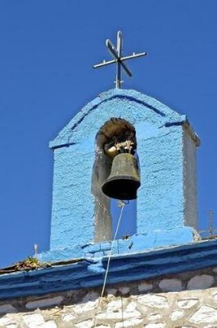 Cover of Lovely Blue Bell Tower Historic Church Travels in Europe Journal