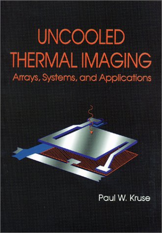 Cover of Uncooled Thermal Imaging Arrays, Systems and Applications