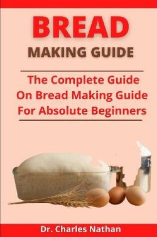 Cover of Bread Making Guide