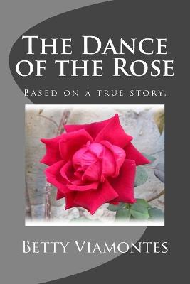 Book cover for The Dance of the Rose