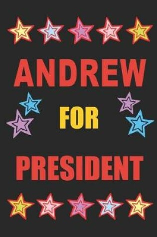 Cover of Andrew for President