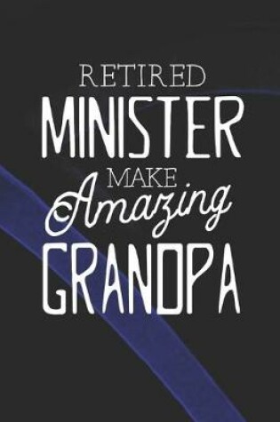 Cover of Retired Minister Make Amazing Grandpa