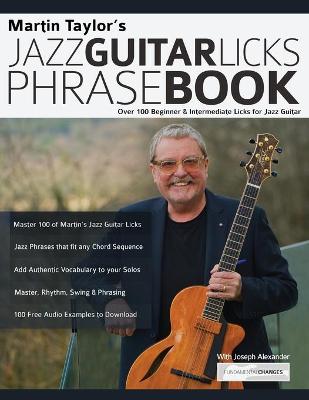 Book cover for Martin Taylor's Jazz Guitar Licks Phrase Book: Over 100 Beginner & Intermediate Licks for Jazz Guitar